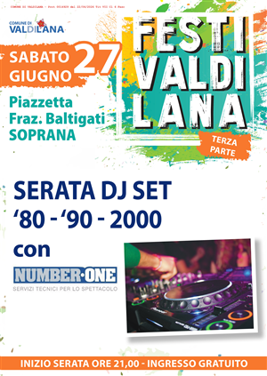 FestiValdilana 2026 (terza parte) - Serata DJ set ‘80 - ‘90 - 2000