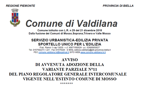Avviso di avvenuta adozione della Variante Parziale n. 11 del Piano Regolatore Generale Intercomunale Vigente nell'estinto Comune di Mosso