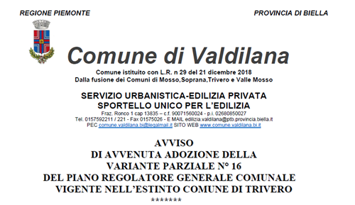 Avviso di avvenuta adozione della Variante Parziale n. 16 del Piano Regolatore Generale Intercomunale Vigente nell'estinto Comune di Trivero