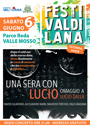 FestiValdilana 2026 (seconda parte) - Concerto "Una sera con Lucio” - Omaggio a Lucio Dalla